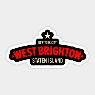West Brighton, Staten Island - Where NYC Charm Meets Neighborhood Vibe Sticker